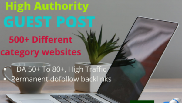 I will do guest post on high authority blog