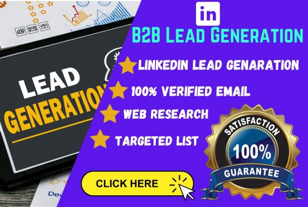 I will do b2b leads and business leads, linkedin lead generation