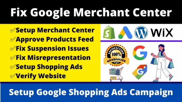 I will setup google shopping ads campaign, fix google merchant center issues
