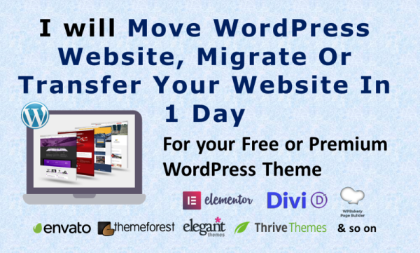 I will Move WordPress Website, Migrate or Transfer your Website in 1 Day