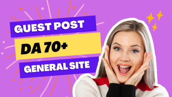 I will do guest post, high da70+ dofollow, backlinks