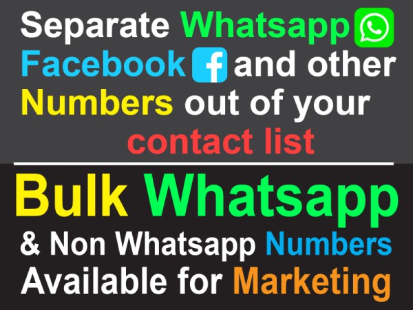 Get Bulk whatsapp numbers for marketing or filter whatsapp number out of your contact