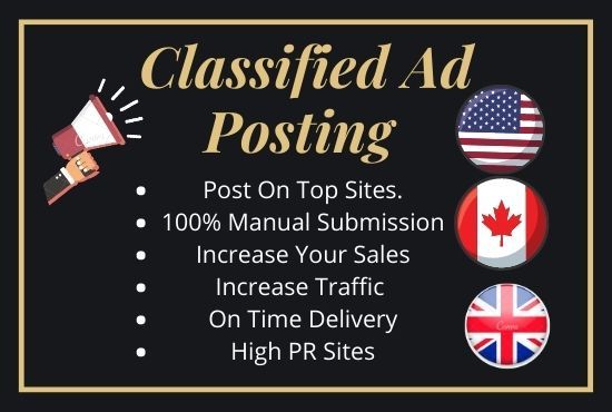I will do classified ad posting on top rank sites of USA,UK,Canada