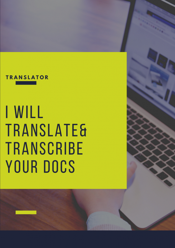 I will Transcribe your audio docs and translate your docs files 