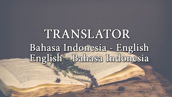 I can translate your large documents from English to Indonesian