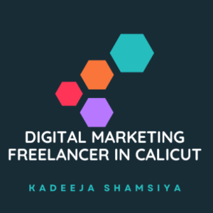Khadeejathe Shamsiya-Freelancer in Kozhikode,India