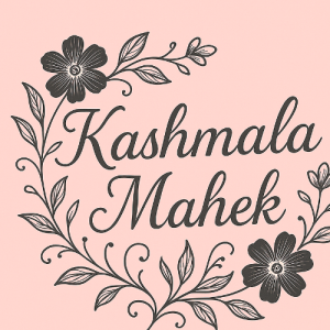 Kashmala Mahek-Freelancer in Dera Ghazi Khan,Pakistan