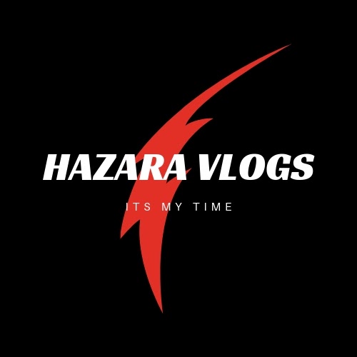 Hazara Vlogs-Freelancer in Havelian,Pakistan